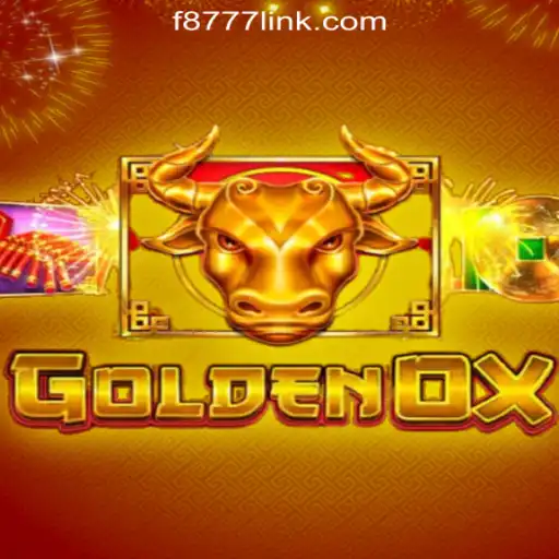 GoldenOx: The Premier Slot Game Experience by F8777.com Oficial Slots Brasil #1