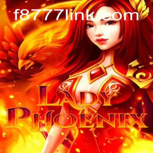 Exploring the Enchanting World of LadyPhoenix: The F8777.com Oficial Slots Brasil #1