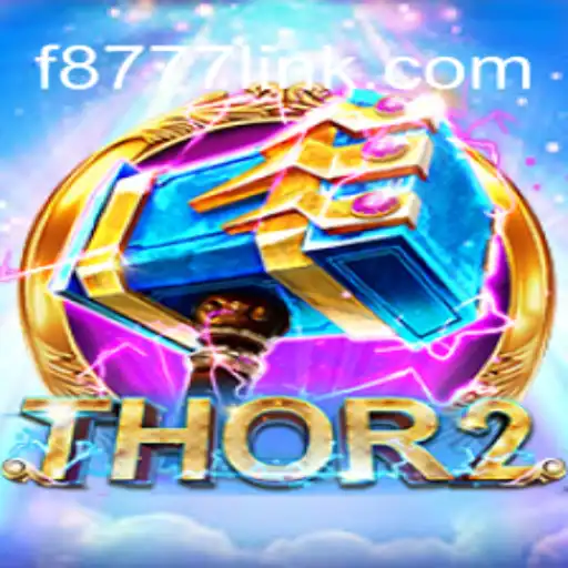 Exploring the Thrilling World of Thor2: F8777.com Oficial Slots Brasil #1