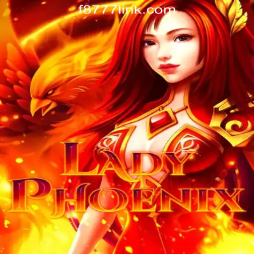 Exploring the Enchanting World of LadyPhoenix: The F8777.com Oficial Slots Brasil #1